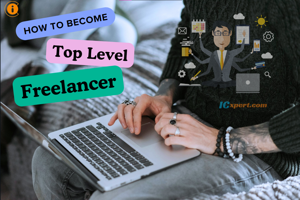 how to become topLevel Freelancer.