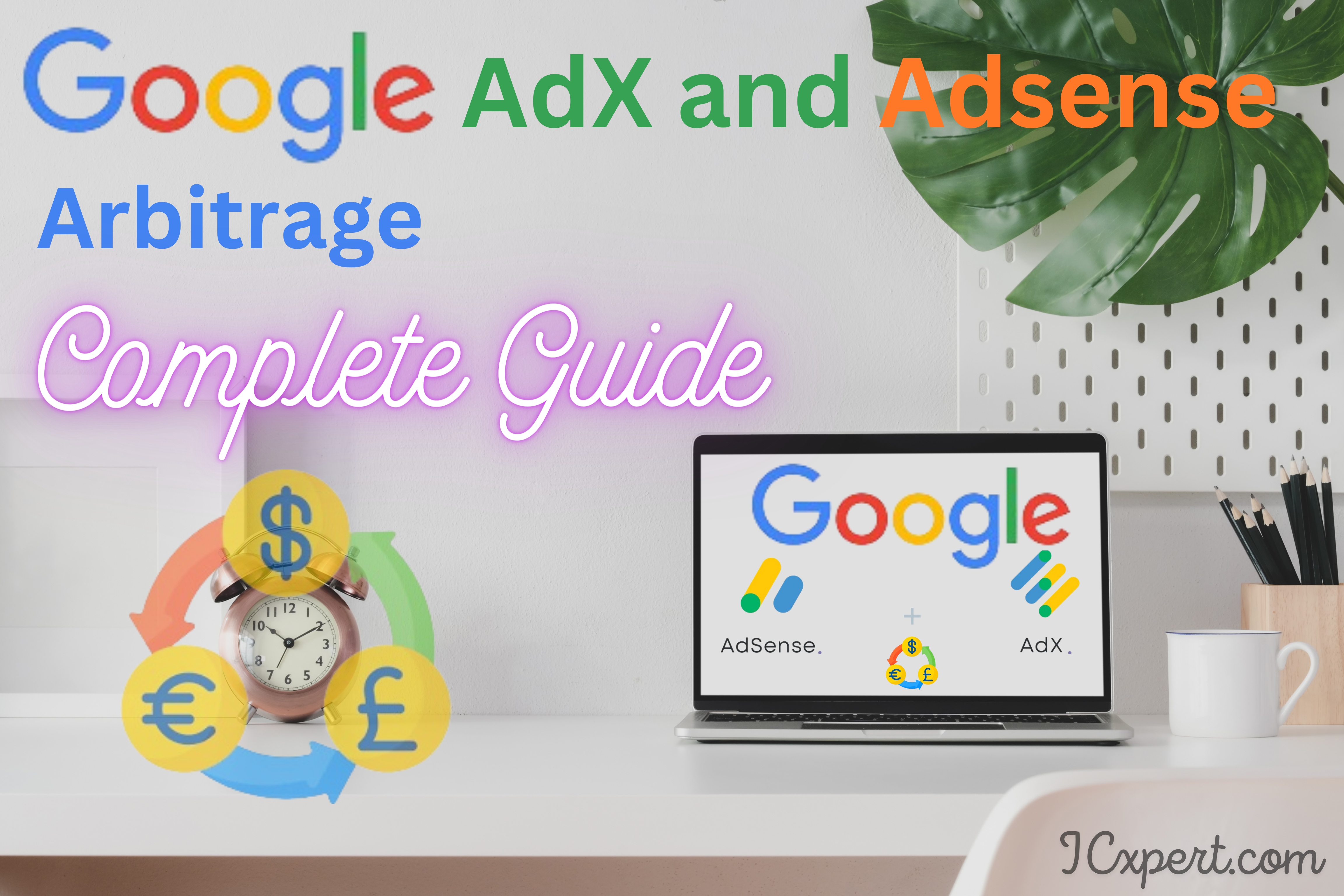 Google Adx and adsense Arbitrage